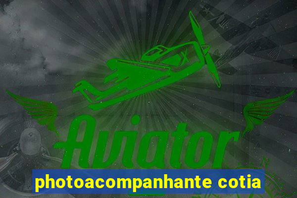 photoacompanhante cotia